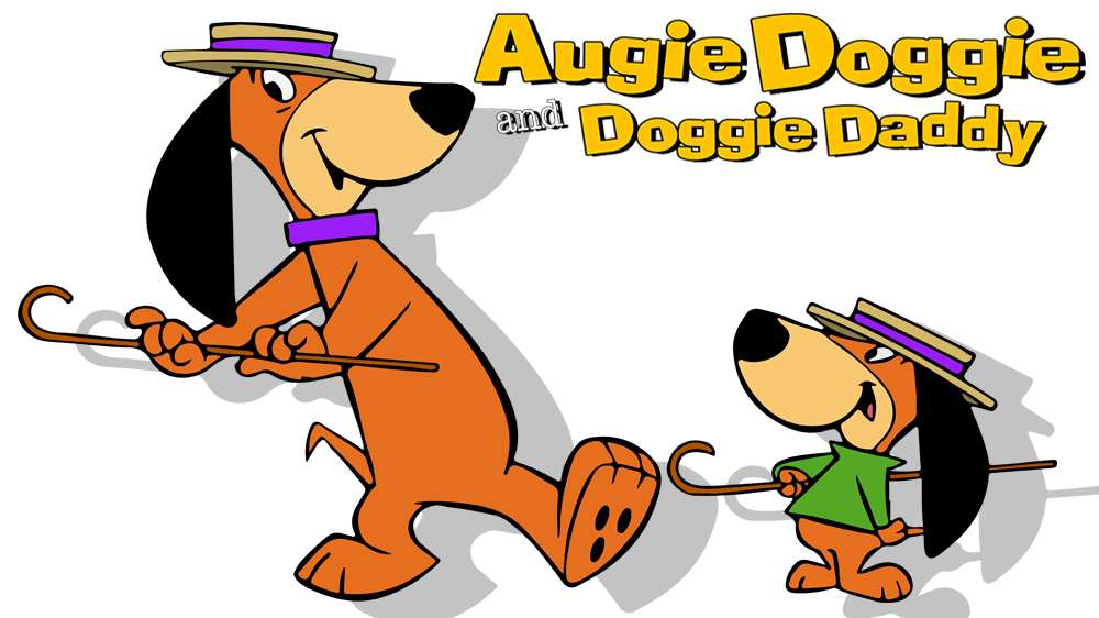 Augie doggie and doggie daddy 5873945230689